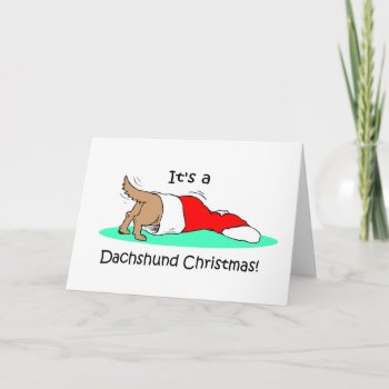 Funny Christmas Dachshund Holiday Card by holidaysboutique at Zazzle