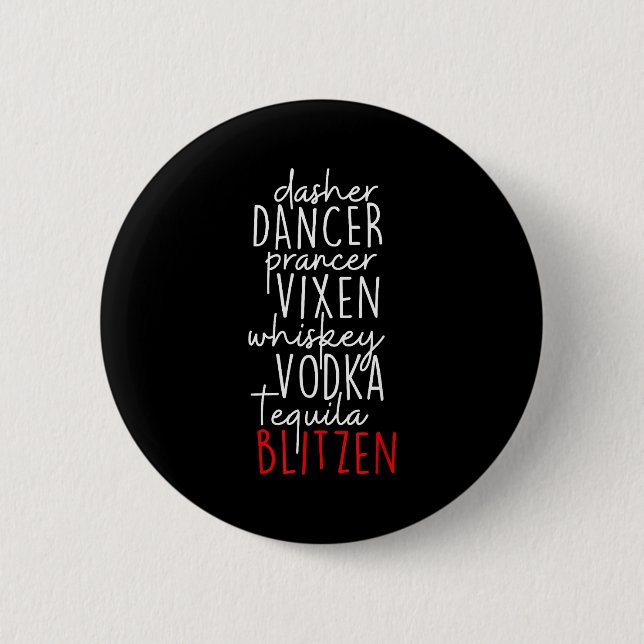 Funny Christmas Dasher Dancer Prancer Vixen Whiske Button (Front)