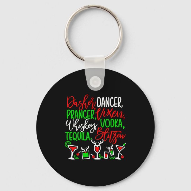 Funny Christmas Dasher Dancer Prancer Vixen Whiske Keychain (Front)