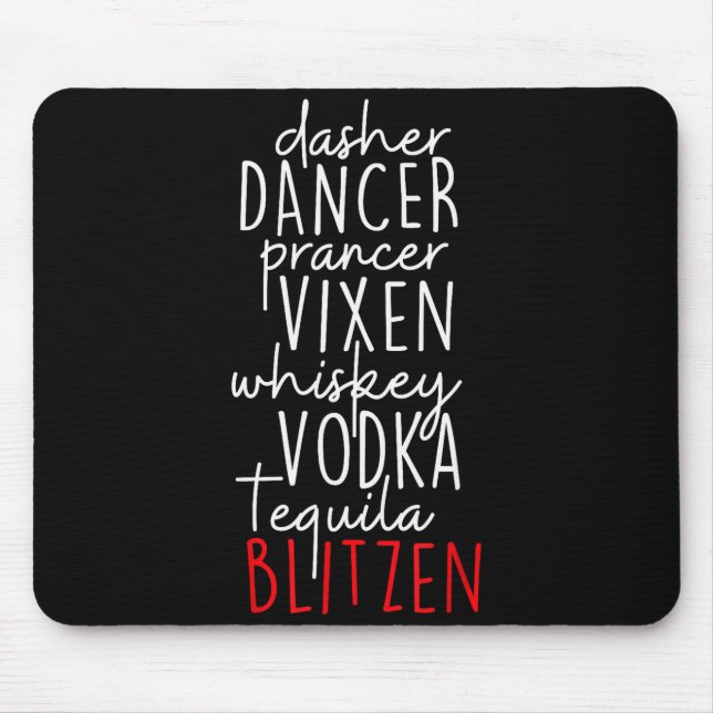 Funny Christmas Dasher Dancer Prancer Vixen Whiske Mouse Pad (Front)