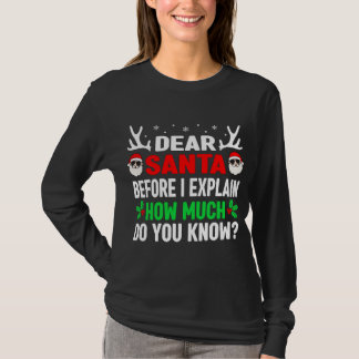 Funny Christmas Dear Santa I Can Explain T-Shirt