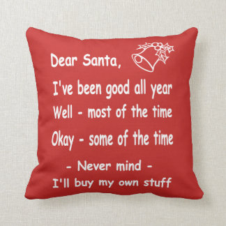 funny Christmas dear Santa letter buy my own stuff Throw Pillow