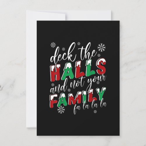 Funny Christmas Deck The Halls And Not Your Family Invitation