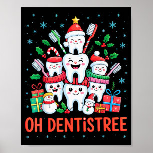Funny Christmas Dentist Xmas Dental Oh Dentistree Poster
