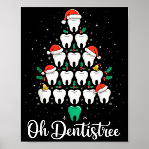 Funny Christmas Dentist Xmas Dental Oh Dentistree  Poster