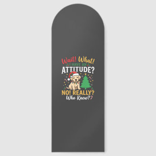 Funny Christmas Dog Attitude Holiday Bookmarks