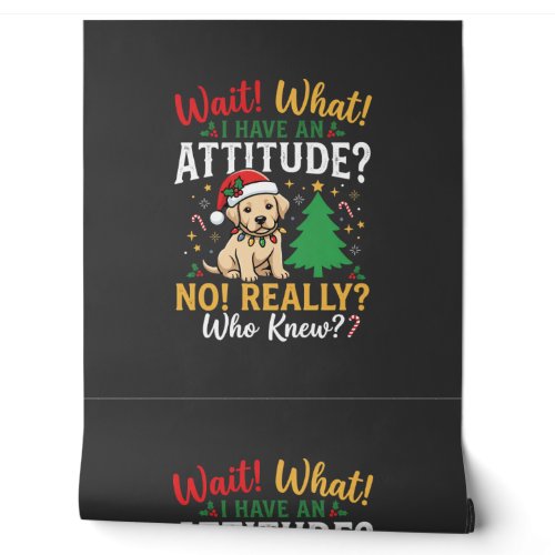 Funny Christmas Dog Attitude Holiday Wallpaper
