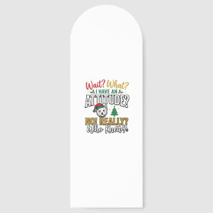 Funny Christmas Dog Attitude Quote Vintage Shirt D Bookmarks