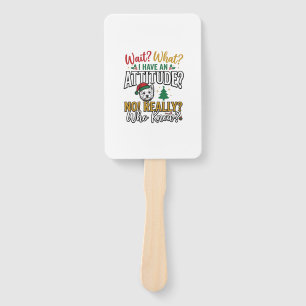 Funny Christmas Dog Attitude Quote Vintage Shirt D Hand Fan
