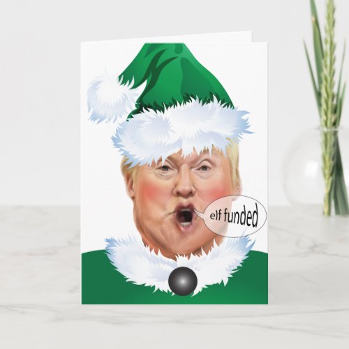 Funny Christmas Donald Trump Elf Holiday Card