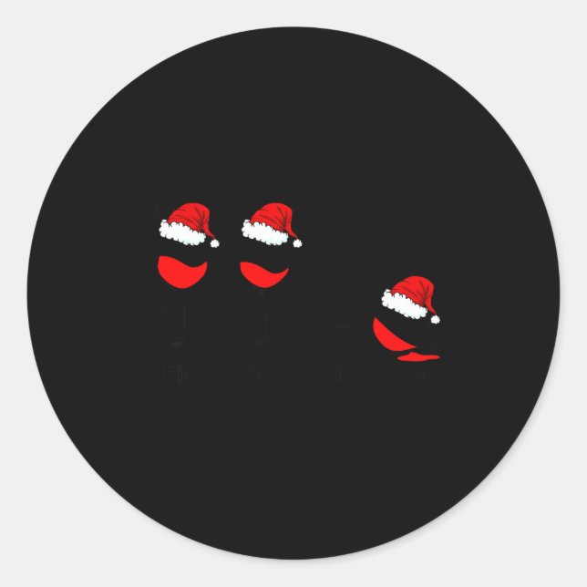 Funny Christmas Drink Drank Drunk Xmas Holiday  Classic Round Sticker (Front)
