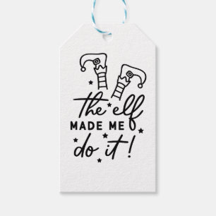 Funny Christmas Elf made me Do it Funny Retro Cool Gift Tags