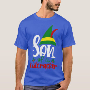 Funny Christmas Elf Son Of A Nutcracker T-shirt