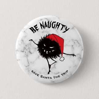 Funny Christmas Evil Character Be Naughty Button