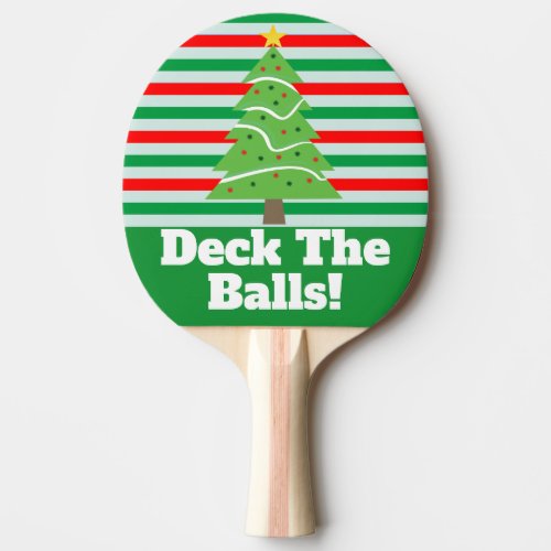 Funny Christmas Family Fun Deck The Balls Ping Pong Paddle