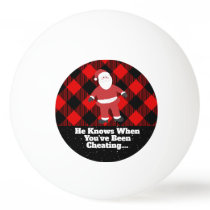Funny Christmas Family Fun Santa Knows Cheating Ping Pong Ball Funny Christmas Family Fun Santa Knows Cheating Ping Pong Ball