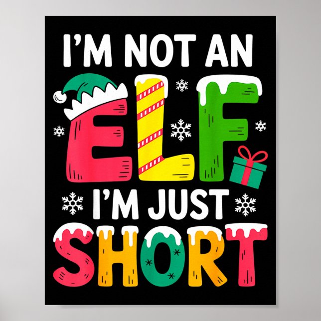 Funny Christmas Family Pajamas I'm Not An Elf I'm  Poster (Front)