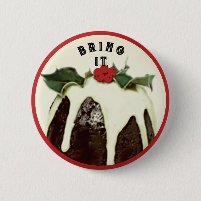 Funny Christmas Figgy Pudding Button (Front)