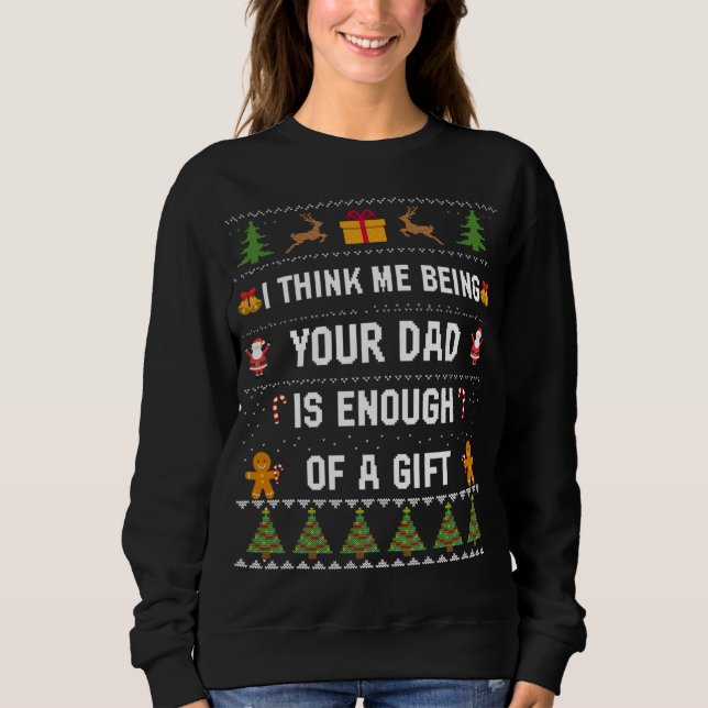 Funny Christmas For Dad Daddy Christmas Ugly Sweat Sweatshirt (Front)