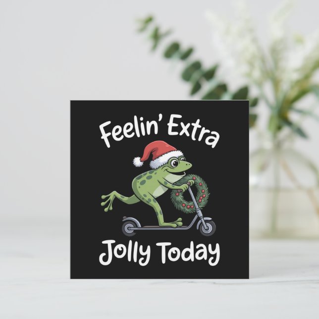 Funny Christmas Frog Feeling Extra Jolly Today  Holiday Card (Standing Front)