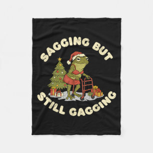 Funny Christmas Frog Sagging But Still Gagging Fro Fleece Blanket