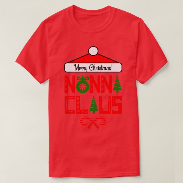 Funny Christmas Gift Nonna Claus  T-Shirt (Design Front)