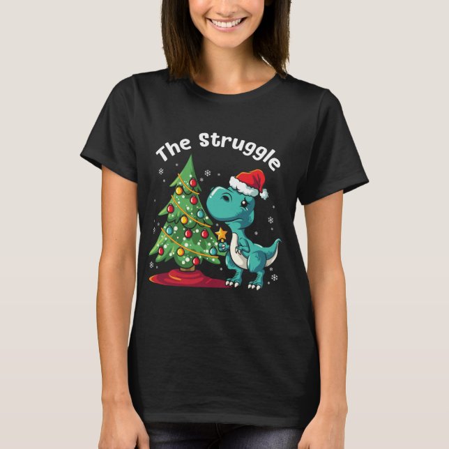 Funny Christmas Gift Struggling T Rex Xmas Tree Di T-Shirt (Front)