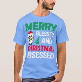 funny christmas gifts Merry Blessed And Christmas T-Shirt