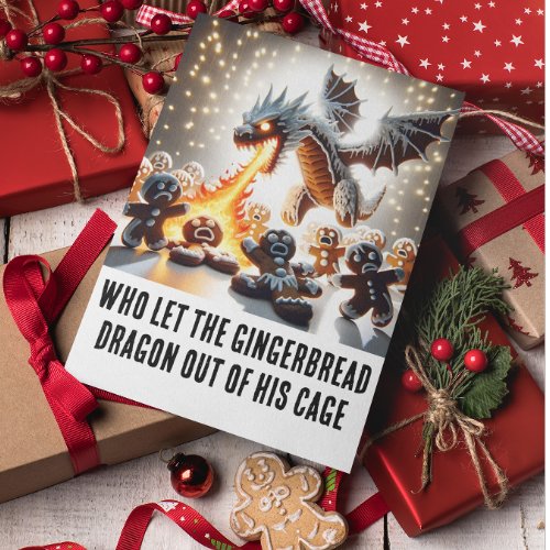 Funny Christmas Gingerbread Dragon On the Loose Card
