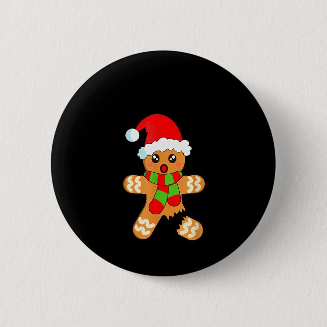 Funny Christmas Gingerbread Man Cookie Oh Snap  Button (Front)