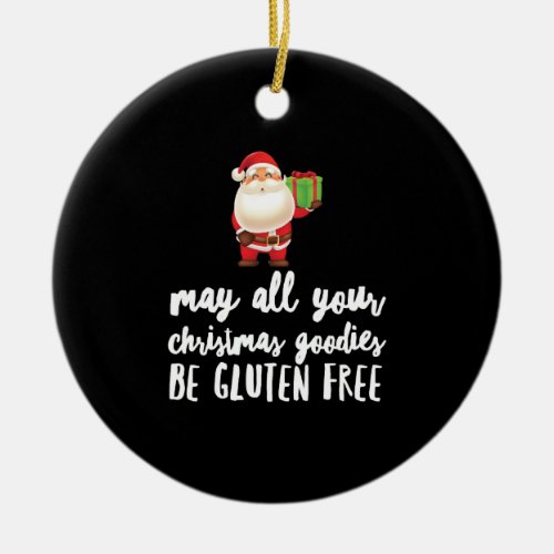 Funny Christmas Gluten Free Ceramic Ornament