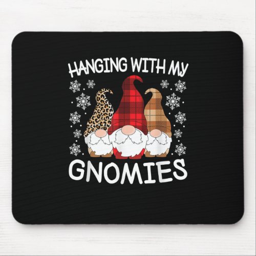 Funny Christmas Gnome Hanging With My Gnomies Men  Mouse Pad