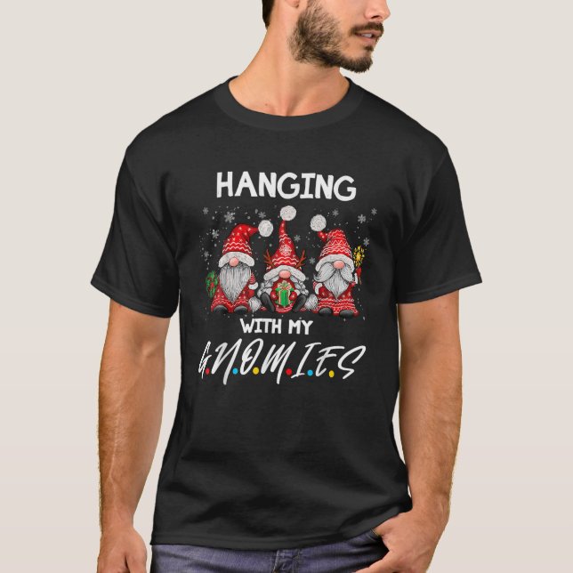 Funny Christmas Gnome Hanging With My Gnomies Xmas T-Shirt (Front)