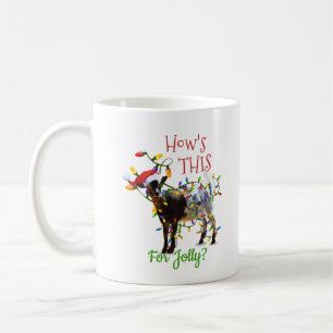 Funny Christmas Goat How's THIS for Jolly Coffee Mug