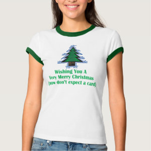 Funny Christmas Greeting T-shirt shirt