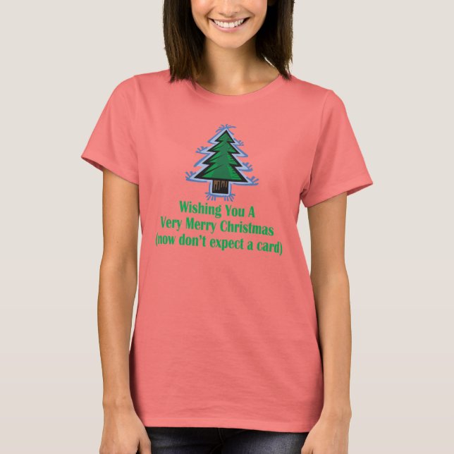 Funny Christmas Greeting T-shirt (Front)