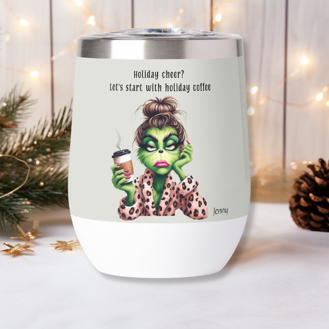 Funny Christmas Grumpy Green Fur Women-Mom Thermal Wine Tumbler (Creator Uploaded)