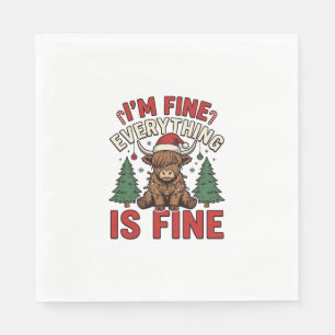 Funny Christmas Highland Cow I’m Fine Everything I Napkins