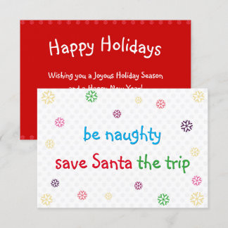Funny Christmas Holiday Card Be Naughty Santa Joke