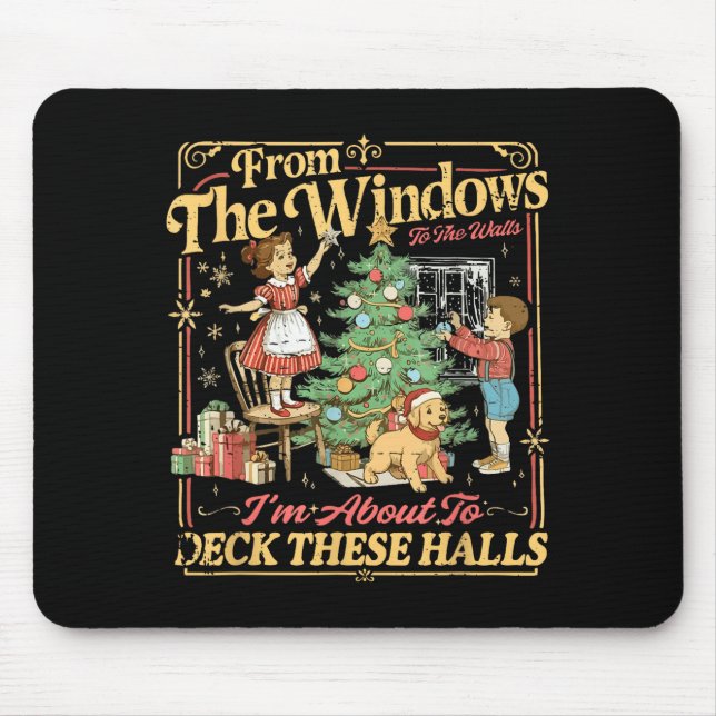 Funny Christmas Holiday From The Windows To The Wa Mouse Pad (Front)