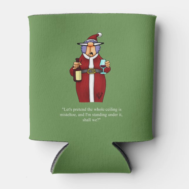 Funny  Christmas Humor Can Cooler Gift (Front)