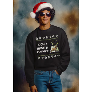 Funny Christmas Humor Reindeer Sweatshirt