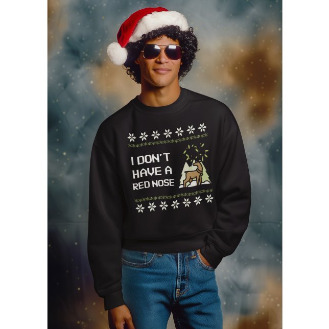 Funny Christmas Humor  Reindeer Sweatshirt (Creator Uploaded)