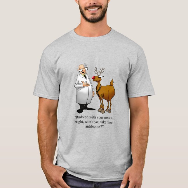 Funny Christmas Humor Tee Shirt (Front)