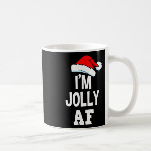 Funny Christmas I'm Jolly Af Tee Cute Santa Men Wo Coffee Mug