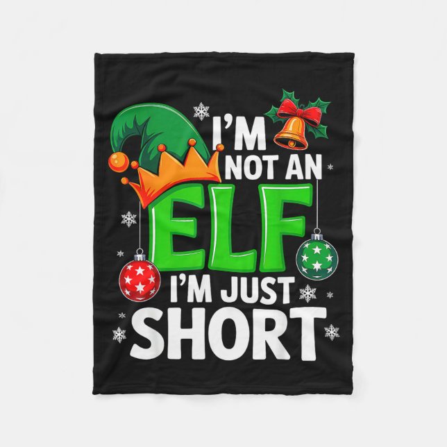 Funny Christmas Im Not An Elf Just Short Xmas Men  Fleece Blanket (Front)