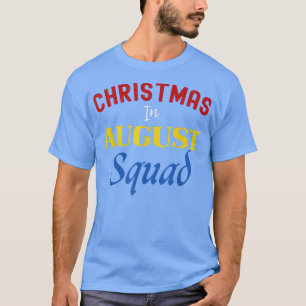 Funny Christmas in August Squad Summer Group Santa T-Shirt
