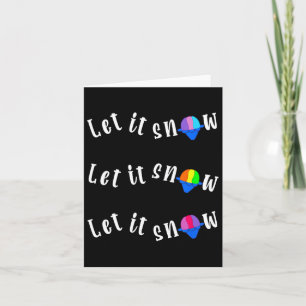 Funny Christmas In July Let It Snow Cone Shave Ice Card