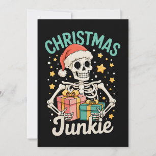 Funny Christmas Junkie Skeleton Holiday Xmas Santa Card