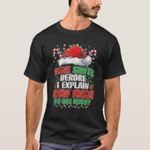 Funny Christmas Kids Adults Dear Santa I Can Expla T-Shirt